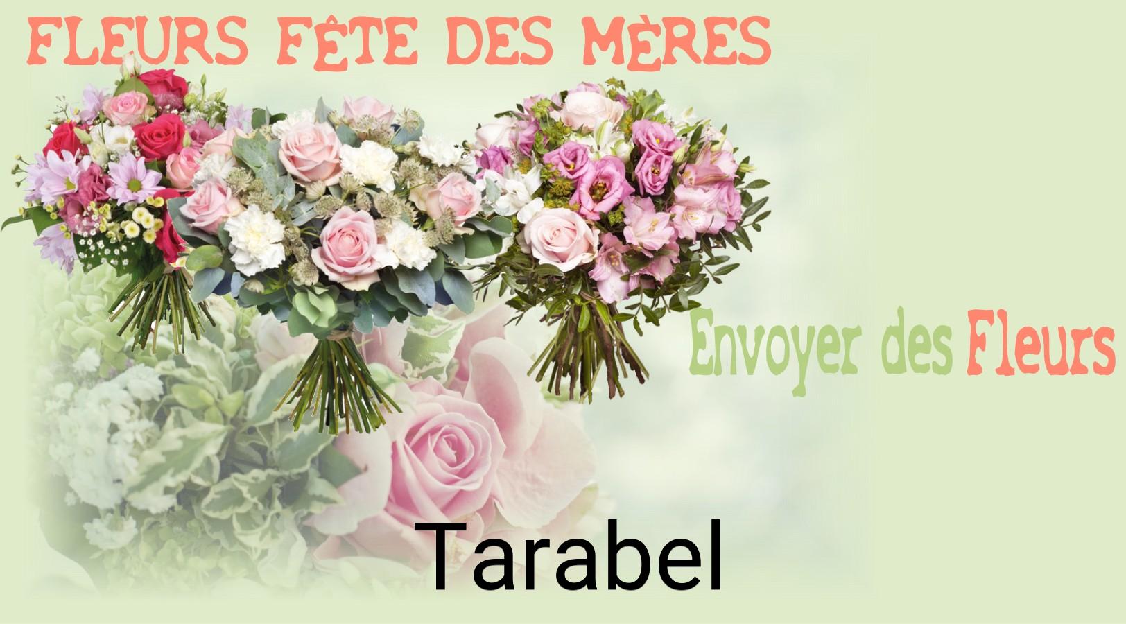Bouquet de Fête des Mères livré à Tarabel